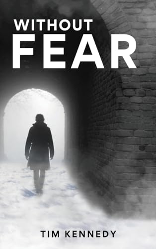 WITHOUT FEAR