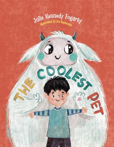 The Coolest Pet von Julie Kennedy Fogarty