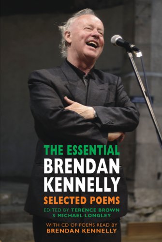 The Essential Brendan Kennelly: Selected Poems [With Audio CD]