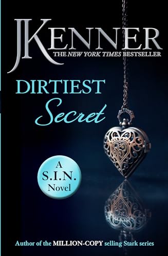 Dirtiest Secret: Dirtiest 1 (Stark/S.I.N.) von Headline Publishing Group