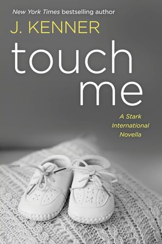 Touch Me: A Stark International Novella (Stark International Security, Band 4) von BLUE BOX PRESS