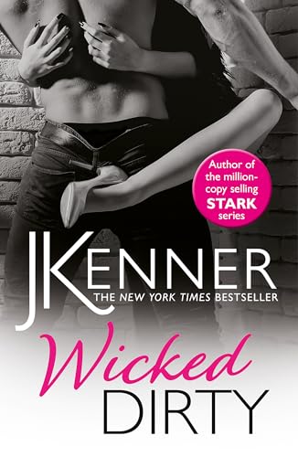 Wicked Dirty: A spellbindingly passionate love story Wicked Dirty: A spellbindingly passionate love story von Headline Eternal
