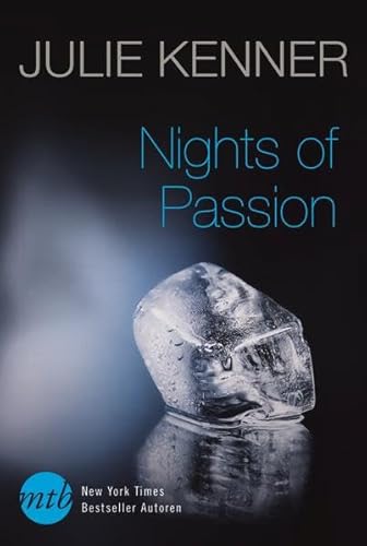 Nights of Passion: 1. Hot Revenge - Lustvolle Rache / 2. Lessons In Lust - Sündige Lektionen: 1. Hot Revenge - Lustvolle Rache / 2. Lessons In Lust - ... 2 Romane in einem Bd. (MIRA Erotik)