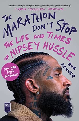 The Marathon Don't Stop: The Life and Times of Nipsey Hussle von Atria Books
