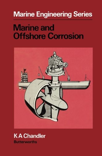 Marine and Offshore Corrosion: Marine Engineering Series von Butterworth-Heinemann