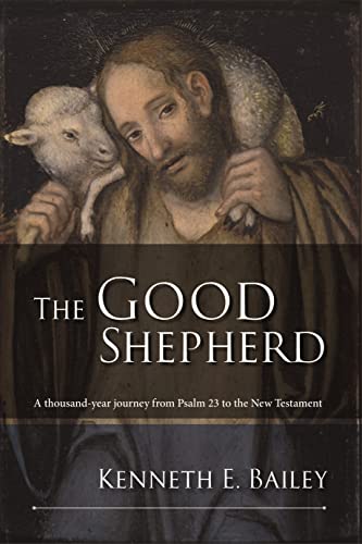 The Good Shepherd: A Thousand-Year Journey From Psalm 23 To The New Testament von SPCK Publishing