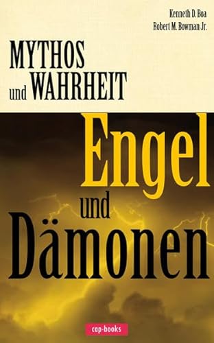 Mythos und Wahrheit: Engel und Dämonen