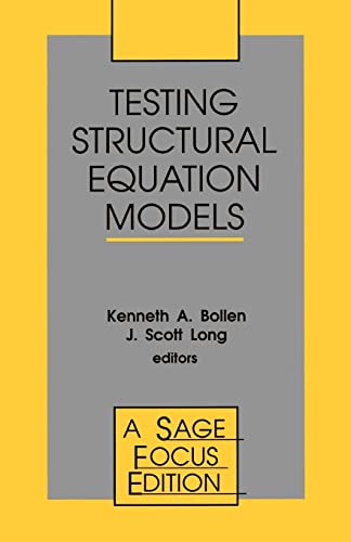 Testing Structural Equation Models (Sage Focus Editions)