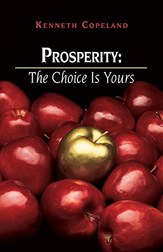 Prosperity: The Choice is Yours