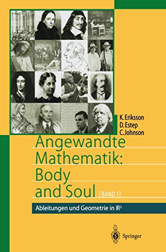 Angewandte Mathematik: Body and Soul: Band 1: Ableitungen und Geometrie in IR3 von Springer Spektrum