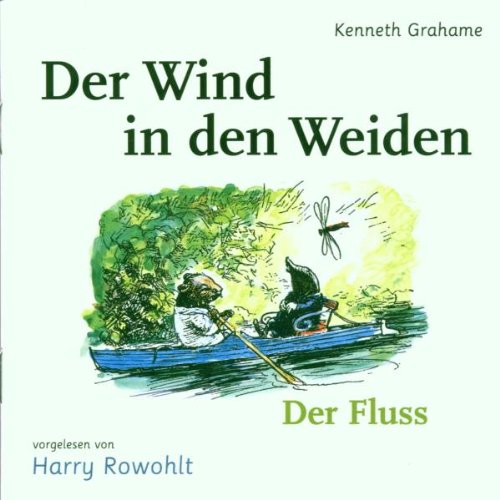 Der Wind in den Weiden, Audio-CDs, Nr.1, Der Fluss, 1 Audio-CD von Kein & Aber