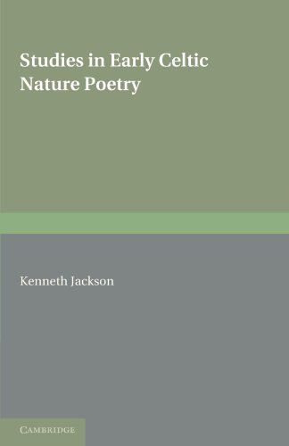 Studies in Early Celtic Nature Poetry Studies in Early Celtic Nature Poetry von Cambridge University Press