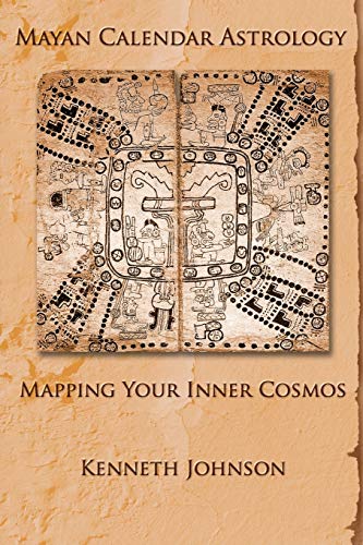 Mayan Calendar Astrology: Mapping Your Inner Cosmos