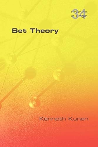 Set Theory (Studies in Logic: Mathematical Logic and Foundations) von College Publications