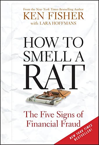 How to Smell a Rat: The Five Signs of Financial Fraud