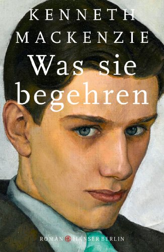 Was sie begehren: Roman