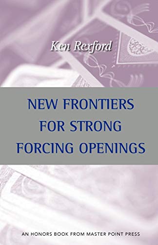 New Frontiers for Strong Forcing Openings von MASTER POINT PR