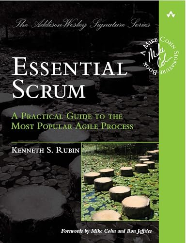 Essential Scrum: A Practical Guide to the Most Popular Agile Process (Addison-Wesley Signature): A Practical Guide To The Most Popular Agile Process (Addison-Wesley Signature Series (Cohn)) von Pearson