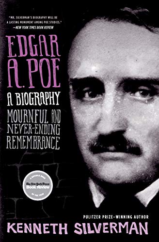 Edgar A. Poe: A Biography: Mournful and Never-ending Remembrance von Harper Perennial