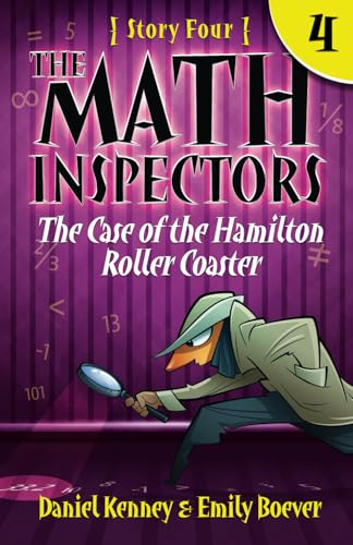 The Math Inspectors 4: The Case of the Hamilton Roller Coaster von Independently published