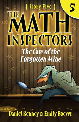 The Math Inspectors 5: The Case of the Forgotten Mine von Independently published