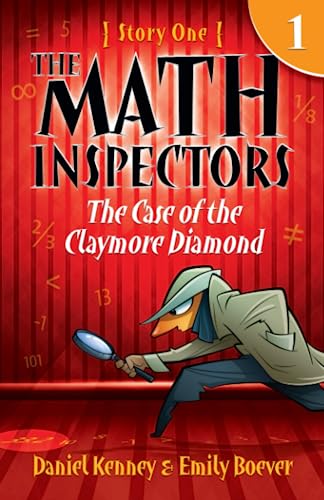 The Math Inspectors: Story One - The Case of the Claymore Diamond