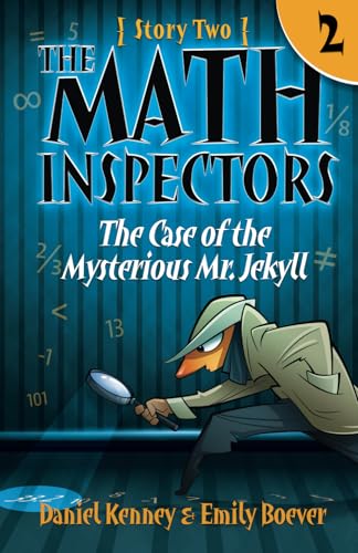 The Math Inspectors: Story Two- The Case of the Mysterious Mr. Jekyll von Independently published