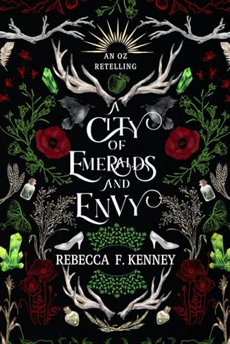 A City of Emeralds and Envy: An Oz Retelling (Wicked Darlings, Band 3) A City of Emeralds and Envy: An Oz Retelling (Wicked Darlings, Band 3) von Independently published
