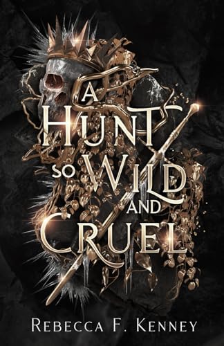 A Hunt So Wild and Cruel: A Fae Christmas Carol Retelling (Wicked Darlings)