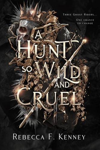 A Hunt So Wild and Cruel: A Fae Christmas Carol Retelling (Wicked Darlings)