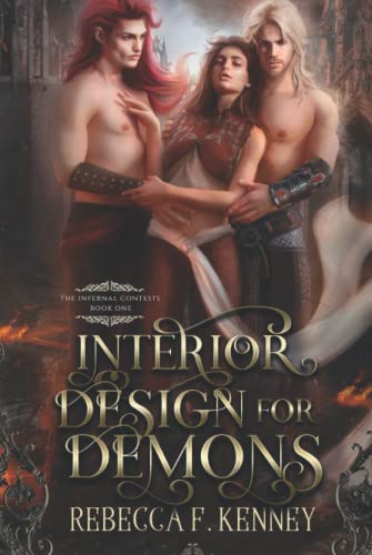 Interior Design for Demons: A Demon Romance (The Infernal Contests, Band 1)