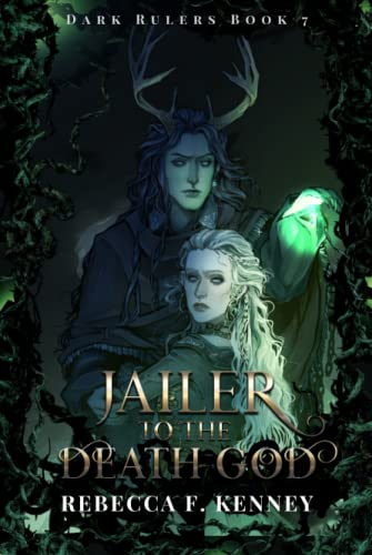 Jailer to the Death God: A Standalone Dark Rulers Romance Jailer to the Death God: A Standalone Dark Rulers Romance