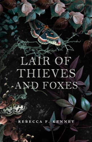 Lair of Thieves and Foxes: A Reynard the Fox Retelling Lair of Thieves and Foxes: A Reynard the Fox Retelling von Independently published