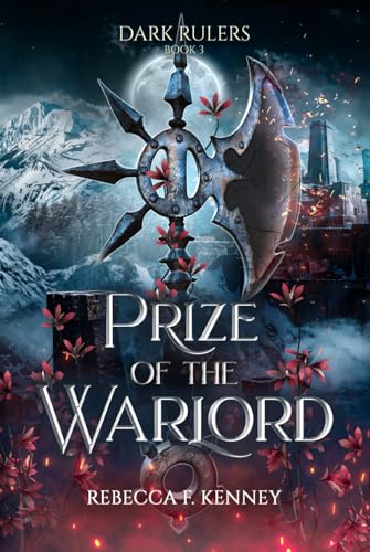 Prize of the Warlord: A Dark Rulers Romance (Standalone) von Independently published