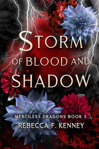 Storm of Blood and Shadow (Merciless Dragons, Band 3)