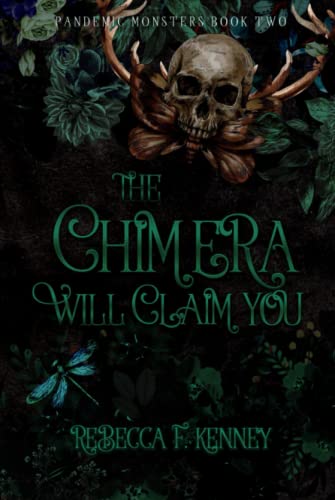 The Chimera Will Claim You (The Vampires Will Save You, Band 2)