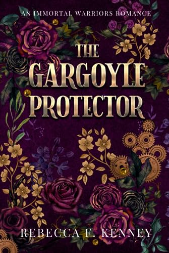 The Gargoyle Protector: An Immortal Warriors Romance (The IMMORTAL WARRIORS, Band 2)