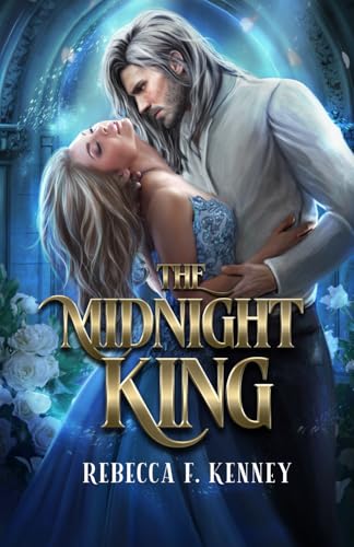 The Midnight King: A Cinderella Retelling (Beloved Villains, Band 4) von Independently published