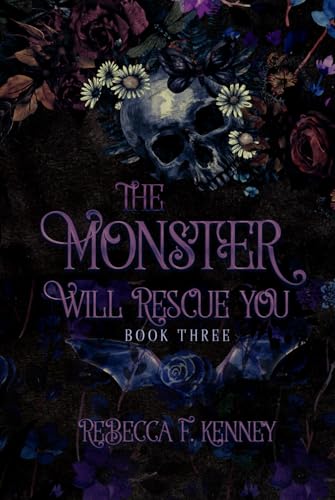 The Monster Will Rescue You (The Vampires Will Save You, Band 3)