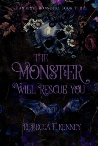 The Monster Will Rescue You (The Vampires Will Save You, Band 3)