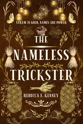The Nameless Trickster: A Rumplestiltskin Retelling (Beloved Villains, Band 3)