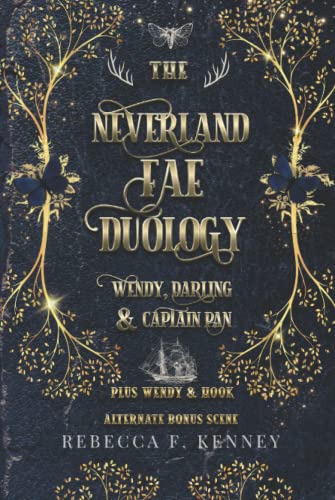 The Neverland Fae Duology: Wendy, Darling & Captain Pan (The IMMORTAL WARRIORS) von Independently published