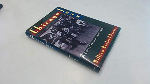 Chicago Jazz: A Cultural History 1904-1930