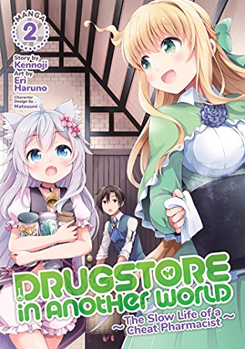 Drugstore in Another World: The Slow Life of a Cheat Pharmacist (Manga) Vol. 2