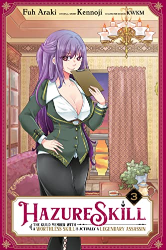 Hazure Skill: The Guild Member with a Worthless Skill Is Actually a Legendary Assassin, Vol. 3 (HAZURE SKILL LEGENDARY ASSASSIN GN) von Yen Press