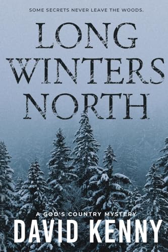 Long Winters North Long Winters North von Vanguard Press
