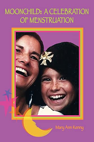Moonchild: A Celebration of Menstruation