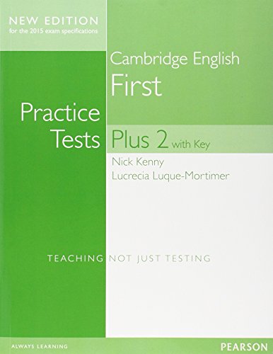 Cambridge First Volume 2 Practice Tests Plus New Edition Students' Book with Key: For the 2015 exam specifications von Pearson Longman