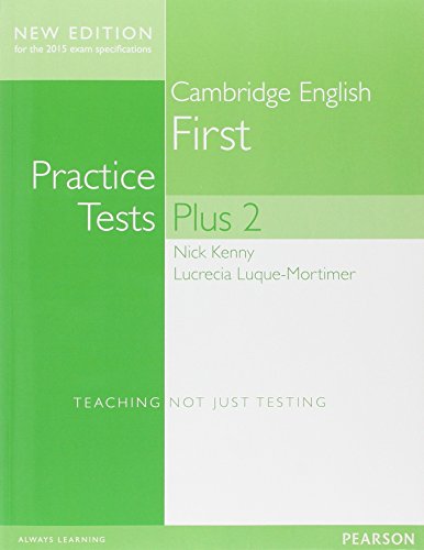 Cambridge First Volume 2 Practice Tests Plus New Edition Students' Book without Key Cambridge First Volume 2 Practice Tests Plus New Edition Students' Book without Key von Pearson Longman