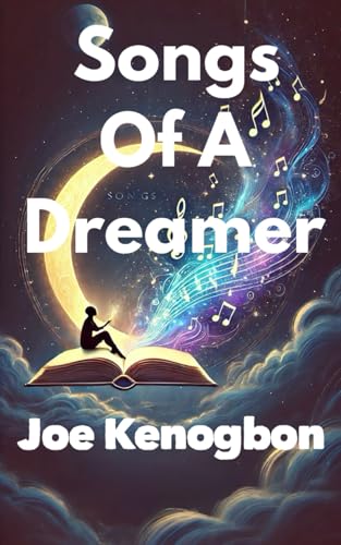 Songs of A Dreamer von Independently published